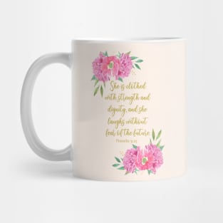 She is clothed with strength and dignity bible verse Mug